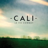 Cali - La Vie Cowboy