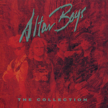 Altar Boys - The Collection: Altar Boys