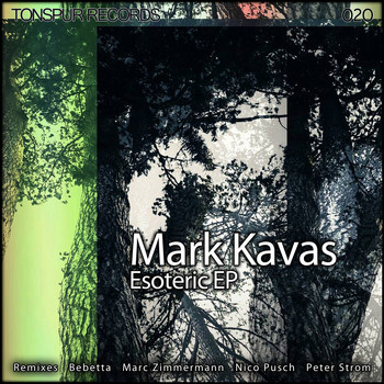 Mark Kavas - Esoteric Ep