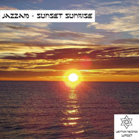 Jazzam - Sunset Sunrise