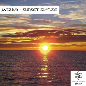Jazzam - Sunset Sunrise
