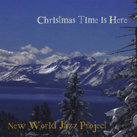 New World Jazz Project - Christmas Time Is Here