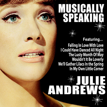 Julie Andrews - Musically Speaking