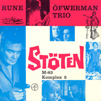 Rune Öfwerman Trio - Stöten (Original Television Soundtrack)