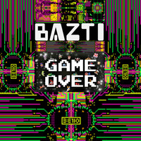 Bazti - Game Over