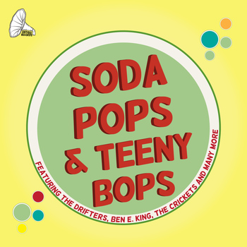 Various Artists - Soda Pops & Teeny Bops
