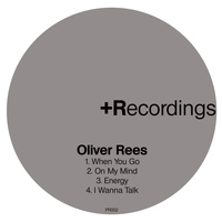 Oliver Rees - When U Go