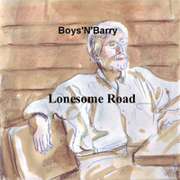 Boys'n'barry - Lonesome Road