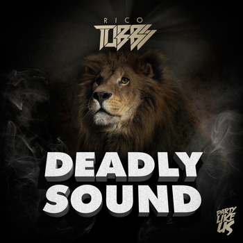 Rico Tubbs - Deadly Sound