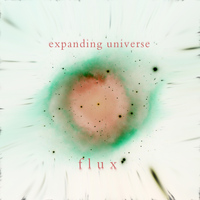 Flux - Expanding Universe