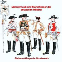 Stabsmusikkorps der Bundeswehr - Marschmusik und Marschlieder der Deutschen Reiterei
