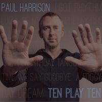 Paul Harrison - Ten Play Ten
