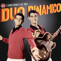 Duo Dinamico - 60 Canciones de Oro