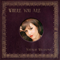 Natalie Williams - Where You Are