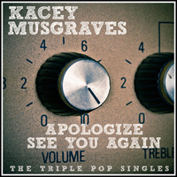 Kacey Musgraves - Apologize / See You Again (Acoustic) [Deluxe Single]