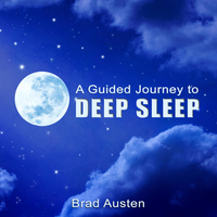 Brad Austen - A Guided Journey to Deep Sleep - Sleep Meditation