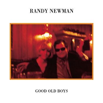 Randy Newman - Good Old Boys (Deluxe Edition)