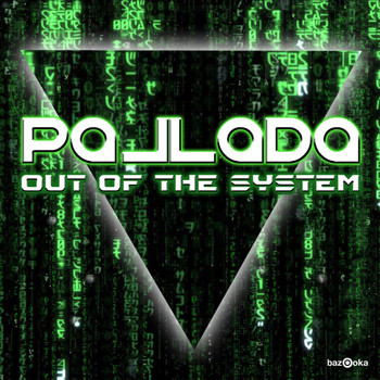 Pallada - Out of the System (Club Mix)
