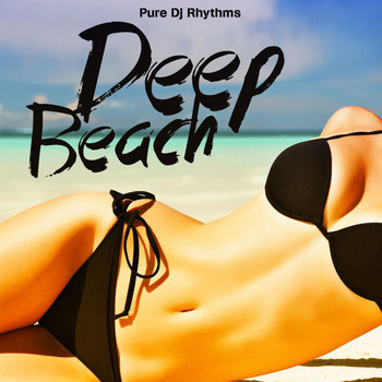 Various Artists - Deep Beach (Pure DJ Rhythms)