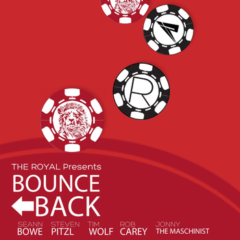 The Royal - Bounce Back