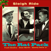 The Rat Pack - Sleigh Ride (Original Recordings)
