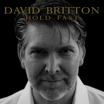 David Britton - Hold Fast
