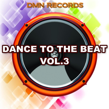 Various Artists - Dance to the Beat, Vol. 3