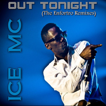 Ice Mc - Out Tonight