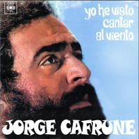 Jorge Cafrune - Yo He Visto Cantar al Viento