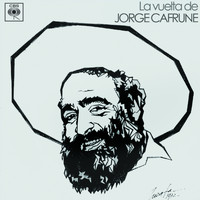 Jorge Cafrune - La Vuelta de Jorge Cafrune
