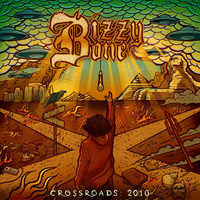 Bizzy Bone - Crossroads: 2010