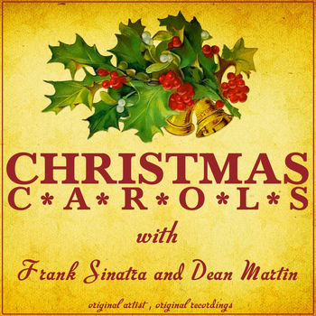 Frank Sinatra & Dean Martin - Christmas Carols
