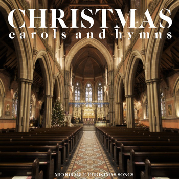 Various Artists - Christmas Carols and Hymns