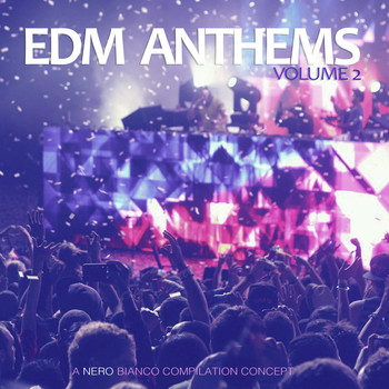 Various Artists - EDM Anthems, Vol. 2