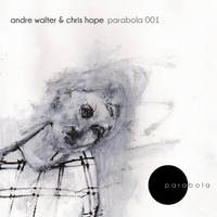 Chris Hope & Andre Walter - Parabola 001