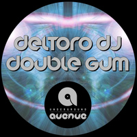 DeLToRo Dj - Double Gum