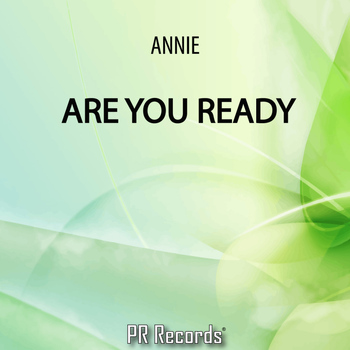 Annie - Are You Ready