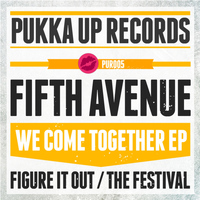 Fifth Avenue - We Come Together EP