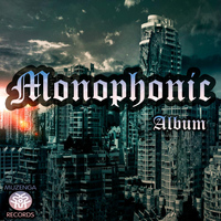 Monophonic - Monophonic Album