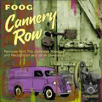 Foog - Cannery Row