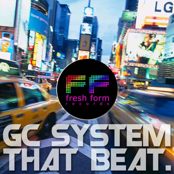 GC System - That Beat