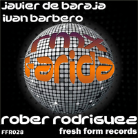 Rober Rodriguez - Tarida The Remixes