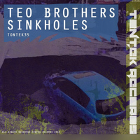 Teo Brothers - Sinkholes