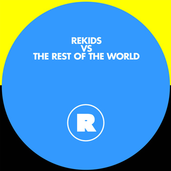Various Artists - Rekids Vs. The Rest Of The World