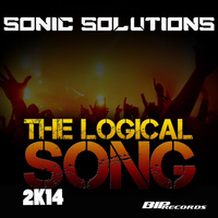 Sonic Solutions - Logical Song 2K14