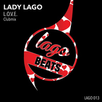 Lady Lago - L.O.V.E.