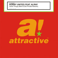 Zito Presents Horny United feat. Alray - Good Things (Mart & Zito Private Rework)
