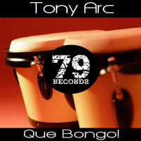 Tony Arc - Que Bongo!