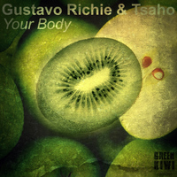Gustavo Richie & Tsaho - Your Body