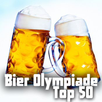 Various Artists - Bier Olympiade - Top 50